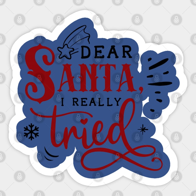 Dear Santa I really tried Sticker by holidaystore